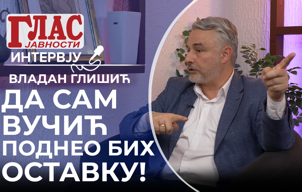 BLOKADE ME LJUTE, ALI SU DOBAR PROTIVOTROV OTROVU VUČIĆA I NJEGOVE STRANKE! – VLADAN GLIŠIĆ (VIDEO) 